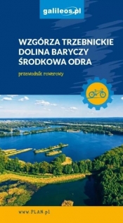 Wzgórza Trzebnickie i Dolina Baryczy - Opracowanie zbiorowe