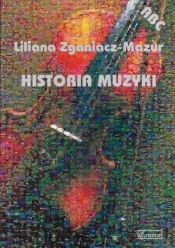 ABC. Historia muzyki - Liliana Zganiacz-Mazur