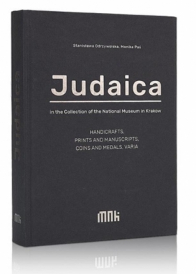 Judaica in the Collection of the National... - Odrzywolska Stanisława, Paś Monika