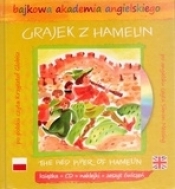 Bajkowa akademia angielskiego. Tom 15. Grajek z Hamelin / The Pied Piper of Hamelin (książka + CD + naklejki + zeszyt ćwiczeń) - Opracowanie zbiorowe