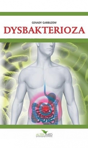 Dysbakterioza - Genady Garbuzow