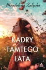 Kadry tamtego lata Magdalena Załęcka