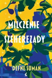 Milczenie Szeherezady - Dafne Suman