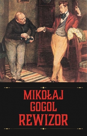Rewizor - Gogol Mikołaj