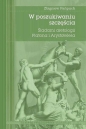 W poszukiwaniu szczęścia. Śladami aretologii Platona i Arystotelesa - Zbigniew Pańpuch