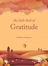 The Little Book of Gratitude Emmons Robert A.