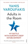 Adults In The Room My Battle With Europe?s Deep Establishment Varoufakis Yanis
