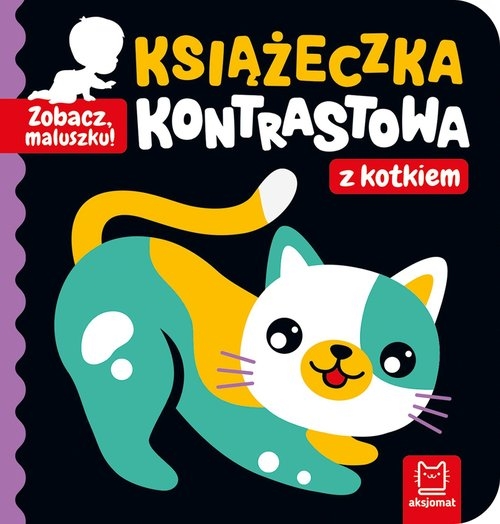 Zobacz, maluszku! Książeczka kontrastowa z kotkiem