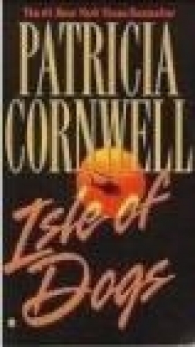 Isle of Dogs Patricia Cornwell