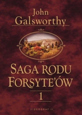 Saga rodu Forsytów Tom 1 - Galsworthy John