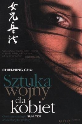 Sztuka wojny dla kobiet - Chu Chin-Ning