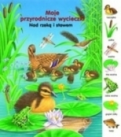 Nad rzeką i stawem. Moje przyrodnicze wycieczki - Gisela Fischer