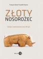Złoty nosorożec - François-Xavier Fauvelle-Aymar