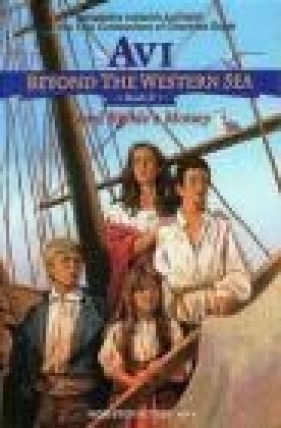 Beyond the Western Sea vol 2 Lord Kirkle's Money - Avi