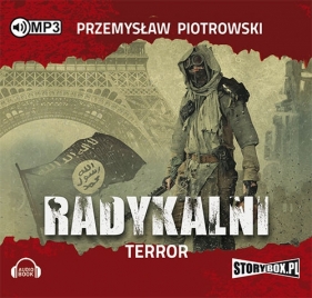 Radykalni Terror (Audiobook) - Przemysław Piotrowski
