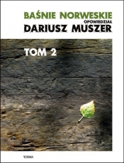 Baśnie norweskie Tom 2 - Muszer Dariusz
