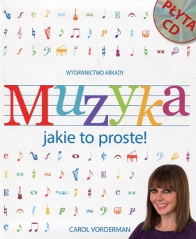 Muzyka jakie to proste + CD - Carol Vorderman