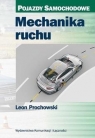 Mechanika ruchu Leon Prochowski