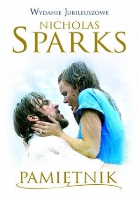 Pamiętnik (wydanie jubileuszowe) - Nicholas Sparks