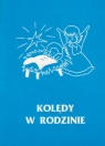 Kolędy w rodzinie