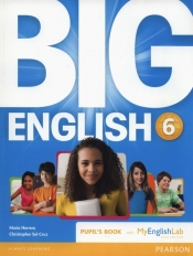 Big English 6 Pupil's Book with MyEnglishLab - Mario Herrera, Christopher Sol Cruz