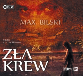 Zła krew (Audiobook) - Max Bilski