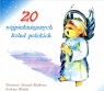 20 najpiękniejszych kolęd polskich CD Krystyna Szostek-Radkowa