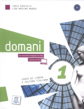 Domani 1 + DVD - Carlo Guastalla, Ciro Massimo Naddeo