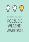 Poczucie własnej wartości Dorota Sawicka