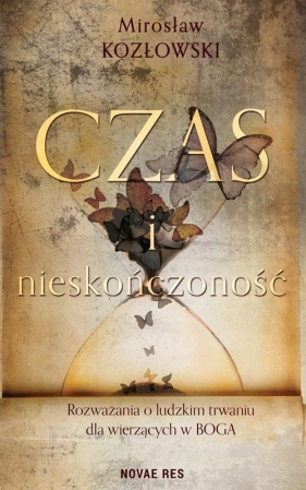 Czas i nieskończoność - Kozłowski Mirosław