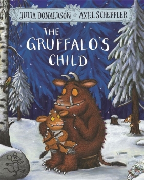 The Gruffalo's Child - Donaldson Julia