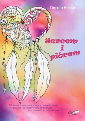 Sercem i piórem - Bocian Dorota