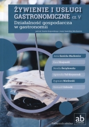 Żywienie i usługi gastronomiczne Część V Działalność gospodarcza w gastronomii