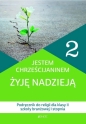 Jestem chrześcijaninem. Żyję nadzieją. Religia - podręcznik dla 2. klasy szkoły branżowej - Kamila Rokosz, Bogusław Nosek
