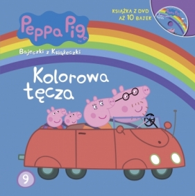 Peepa Pig + DVD. Kolorowa tęcza nr.9 - Opracowanie zbiorowe