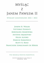 Myśląc z Janem Pawłem II Wykłady Janopawłowe... - Dariusz Karłowicz