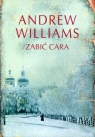 Zabić cara  Andrew Williams