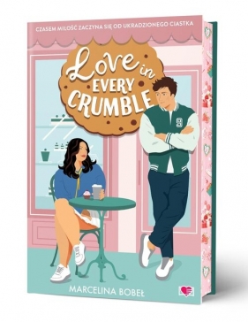 Love in Every Crumble - Marcelina Bobeł