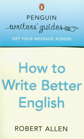 How to Write Better English - Robert Allen