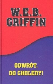 Odwrót do cholery - Griffin W.E.B.