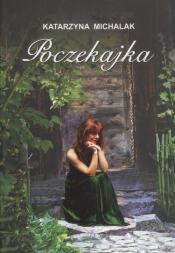Poczekajka - Katarzyna Michalak