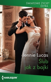 Ślub jak z bajki - Jennie Lucas