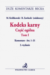 Kodeks karny Część ogólna Tom 1 Komentarz