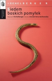 Siedem boskich pomyłek - Renata Arendt-Dziurdzikowska