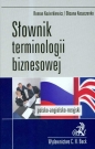 Słownik terminologii biznesowej polsko-angielski angielsko-polski - Roman Kozierkiewicz, Oksana Kosaczenko