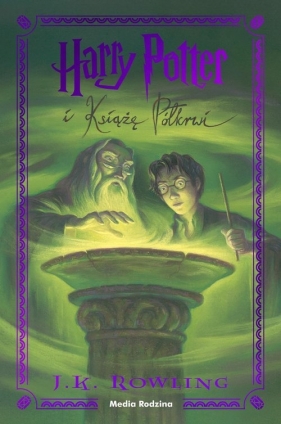 Harry Potter i Książę Półkrwi - J.K. Rowling