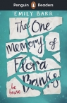 Penguin Readers Level 5: The One Memory of Flora Banks (ELT Graded Reader) Barr 	Emily