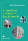 Metodyka zabiegów fizykalnych Mikołajewska Emilia