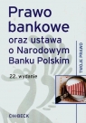 Prawo bankowe oraz ustawa o Narodowym Banku Polskim