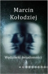 Wędrówki świadomości Marcin Kołodziej
